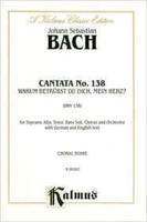 CANTATA NO 138 -- WARUM BETRUB