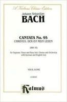 CANTATA NO 95 -- CHRISTUS DER
