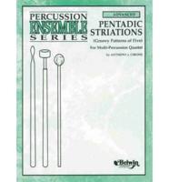 Pentadic Striations, Groovy Patterns of Five for Multi-Percussion Quartet