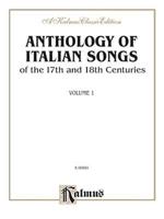 Anthology of Italian Songs (17th &amp; 18th Century): Italian, English Language Edition