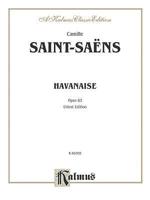 SAINT SAENS HAVANAISEOP 83 V