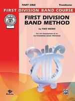 First Division Band Method: Trombone