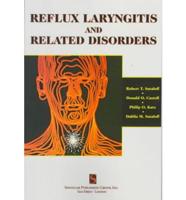 Reflux Laryngitis and Related Disorders