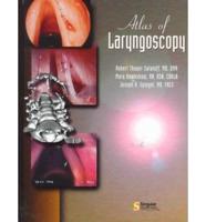 Atlas of Laryngoscopy