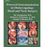Powered Instrumentation in Otolaryngology