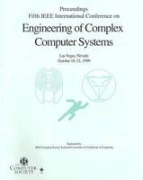 5th International Conference on Engineering of Complex Computer Systems (Iceccs 99)