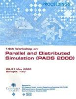 Workshop on Parallel and Distributed Simulation. 14th PADS 2000