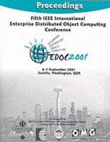 Fifth IEEE International Enterprise Distributed Object Computing Conference