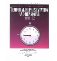 Ninth International Symposium on Temporal Representation and Reasoning : Proceedings : [TIME-02] : Manchester, UK, July 7-9, 2002