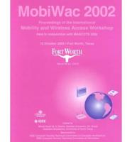 Proceedings : International Mobility and Wireless Access Workshop (MobiWac 2002)