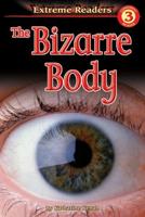 The Bizarre Body