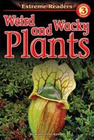 Weird and Wacky Plants, Grades 1 - 2