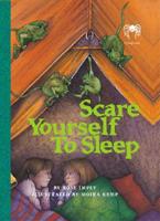 Scare Yourself to Sleep