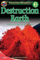 Destruction Earth, Grades K - 1