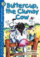 Buttercup, the Clumsy Cow