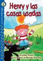 Henry Y Las Cosas Usadas/ Henry and the Hand-me-downs