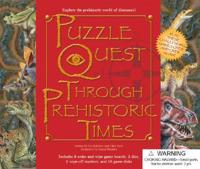 Puzzle Quest Through Prehistoric Times [With 2 Dice and 2 Wipe-Off Markers &amp; 16 Game Disks and 8 Write-Wipe Game Boards]