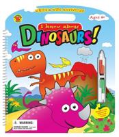 I Know About Dinosaurs!, Grades PK - 1