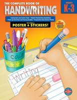 The Complete Book of Handwriting. Grades K-3