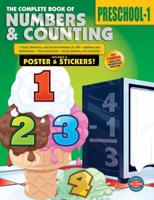 The Complete Book of Numbers & Counting. Preschool-1