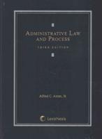 Administrative Law and Process