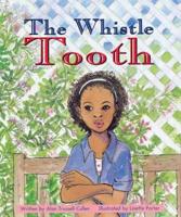 The Whistle Tooth