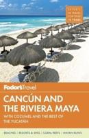 Cancún and the Riviera Maya 2014