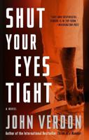 Shut Your Eyes Tight (Dave Gurney, No. 2)