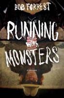 Running With Monsters