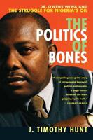 The Politics of Bones