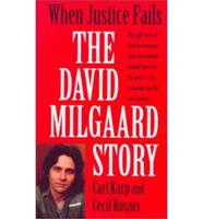 When Justice Fails: The David Milgaard Story