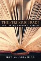 The Perilous Trade