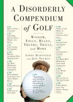 A Disorderly Compendium of Golf