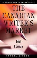 The Canadian Writer's Market, 16th Edition