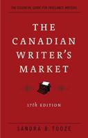 The Canadian Writer's Market, 17th Edition