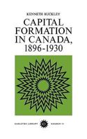 Capital Formation in Canada, 1896-1930