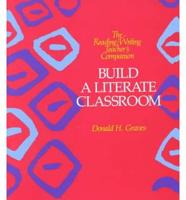 Build a Literate Classroom