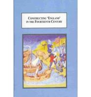 Constructing 'England' in the Fourteenth Century
