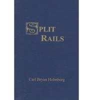 Split Rails