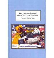 Analyzing the Divisions in the Tea Party Movement