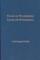 Years of Wandering, Years of Wondering