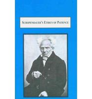 Schopenhauer's Ethics of Patience