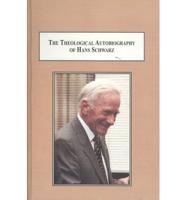 The Theological Autobiography of Hans Schwarz