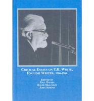 Critical Essays on T.H. White, English Writer, 1906-1964