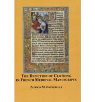 The Depiction of Clothing in French Medieval Manuscripts