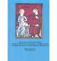 An English Translation of Jean Renaut's Galeran De Bretagne, a Thirteenth-Century French Romance