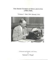 The Short Stories of Sinclair Lewis (1904-1949)