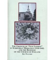 The Growth of "New London" in Suburban Middlesex (1918-1945) and the Response of the Church of England