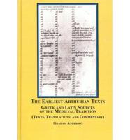 The Earliest Arthurian Texts