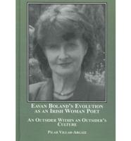 Eavan Boland's Evolution as an Irish Woman Poet